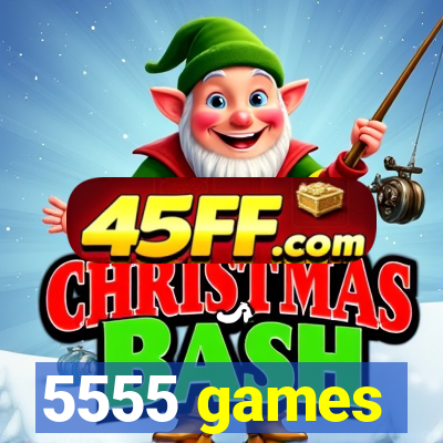 5555 games
